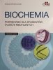 BIOCHEMIA. PODRĘCZNIK DLA STUDENTÓW UCZELNI MEDYCZNYCH - Edward Bańkowski